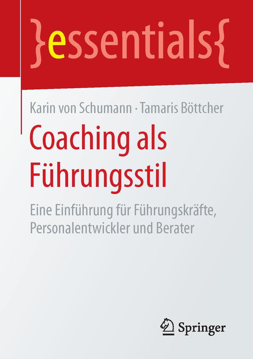 Cover: 9783658130220 | Coaching als Führungsstil | Tamaris Böttcher (u. a.) | Taschenbuch