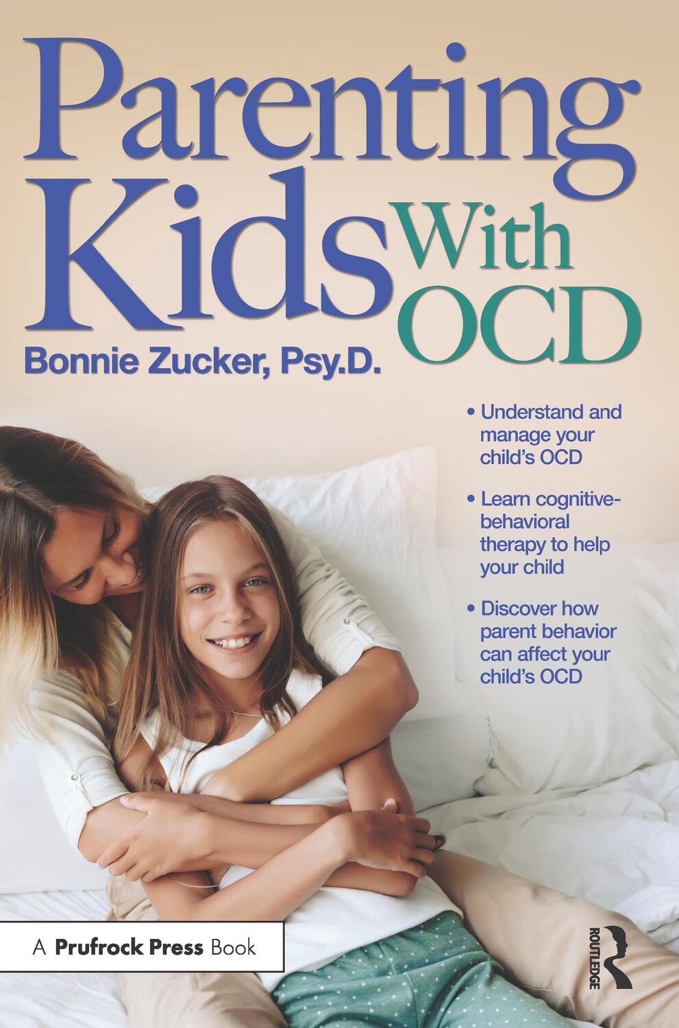 Cover: 9781618216663 | Parenting Kids With OCD | Bonnie Zucker | Taschenbuch | Englisch