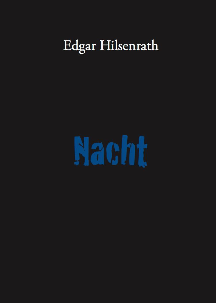 Cover: 9783943334517 | Nacht | Edgar Hilsenrath | Taschenbuch | Deutsch | 2016