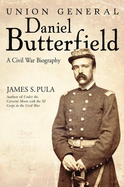 Cover: 9781611217001 | Union General Daniel Butterfield | A Civil War Biography | Pula | Buch