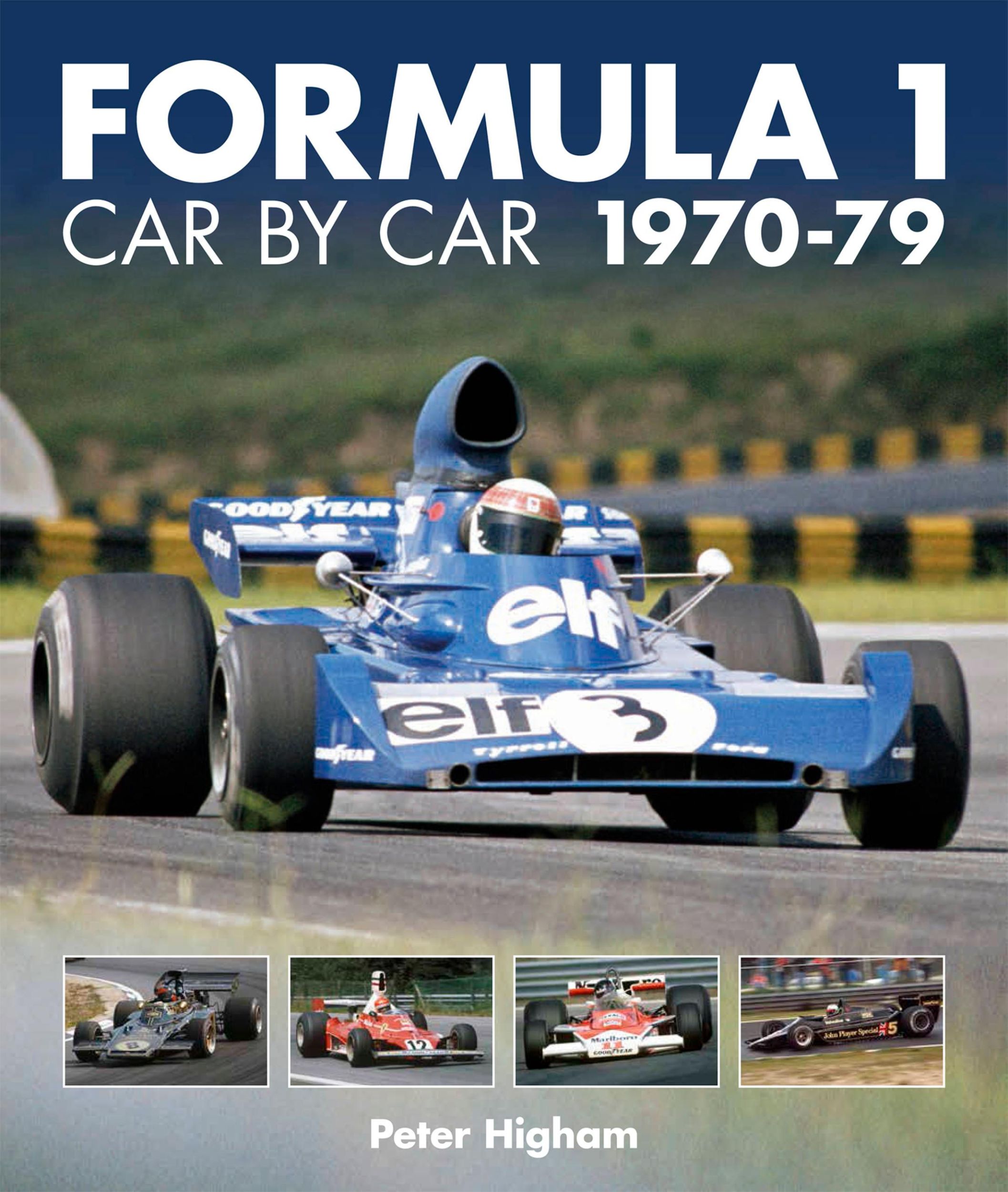 Cover: 9781910505229 | Formula 1: Car by Car 1970-79 | Peter Higham | Buch | Englisch | 2017