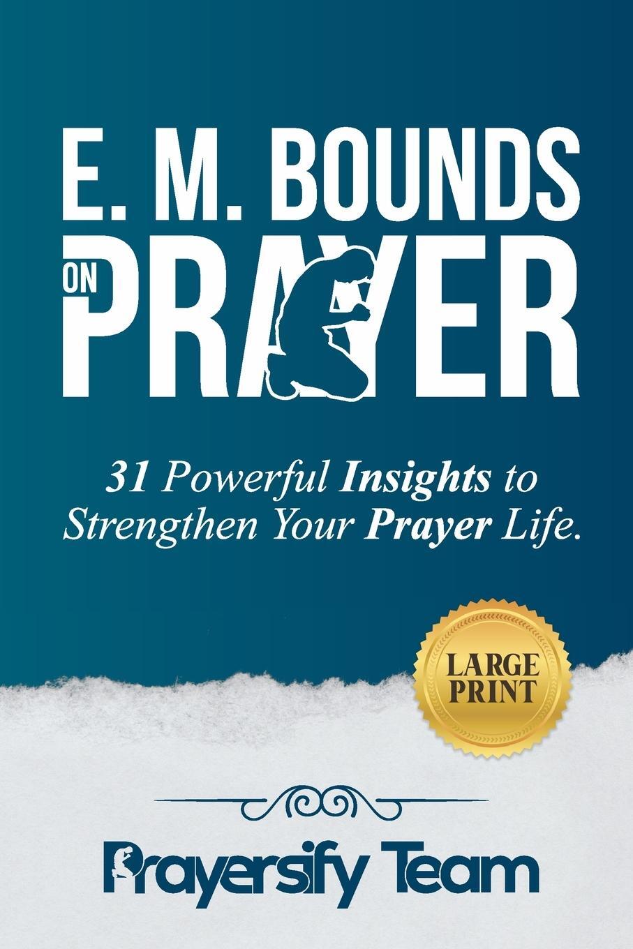 Cover: 9788419204110 | E. M. Bounds on Prayer | Godlipress Team | Taschenbuch | Paperback