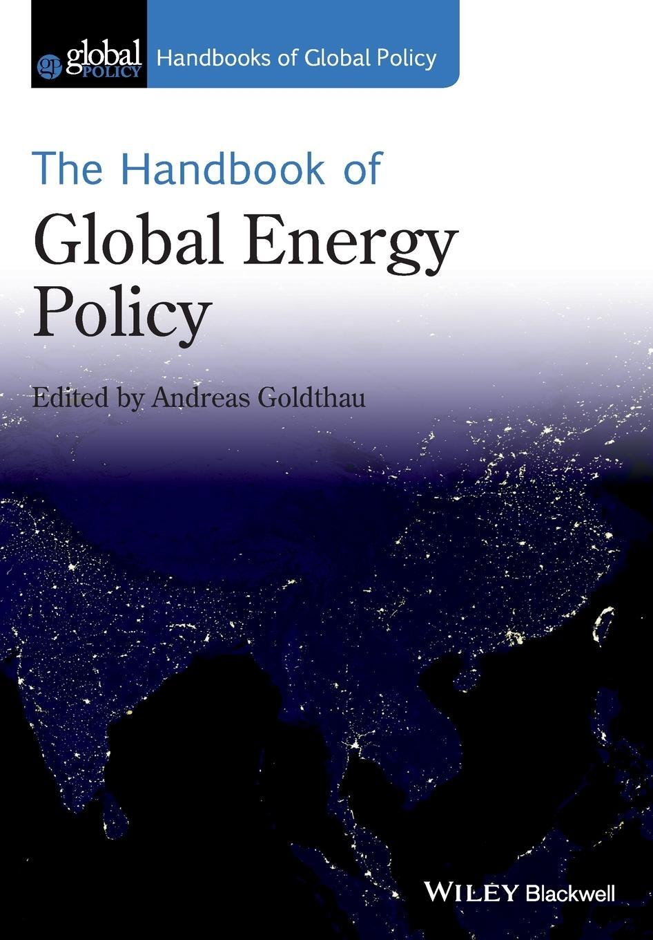 Cover: 9781119250692 | The Handbook of Global Energy Policy | Andreas Goldthau | Taschenbuch