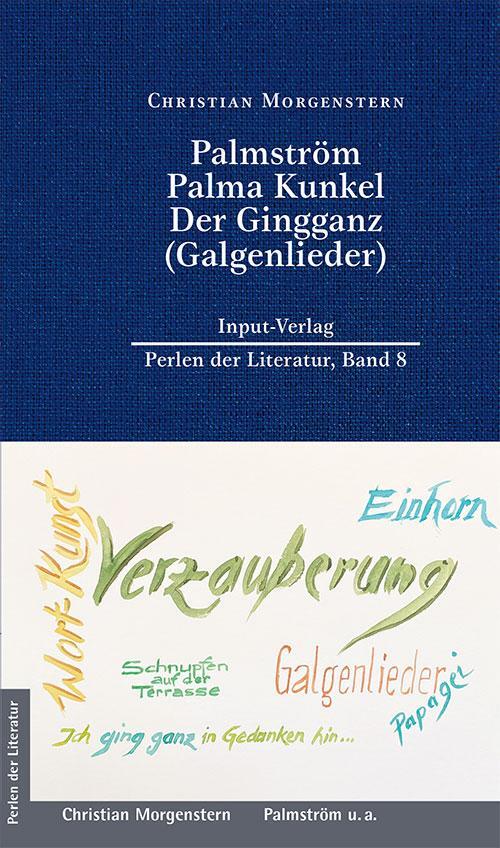 Cover: 9783941905368 | Palmström, Palma Kunkel, Der Gingganz (Galgenlieder) | Morgenstern