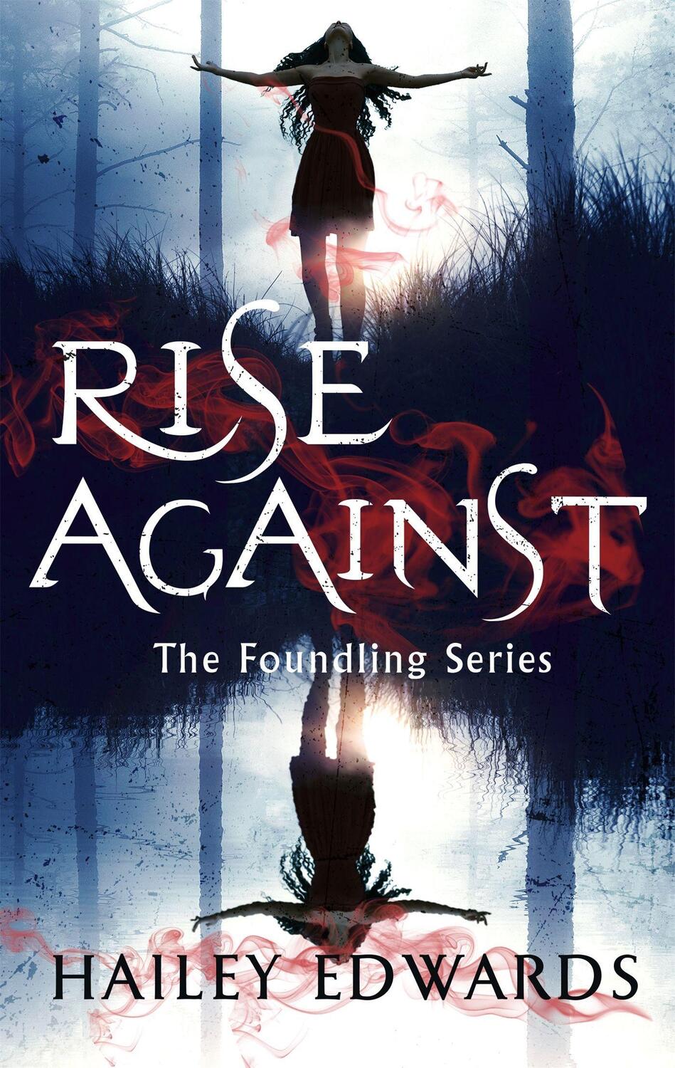 Cover: 9780349423364 | Rise Against | A Foundling novel | Hailey Edwards | Taschenbuch | 2019