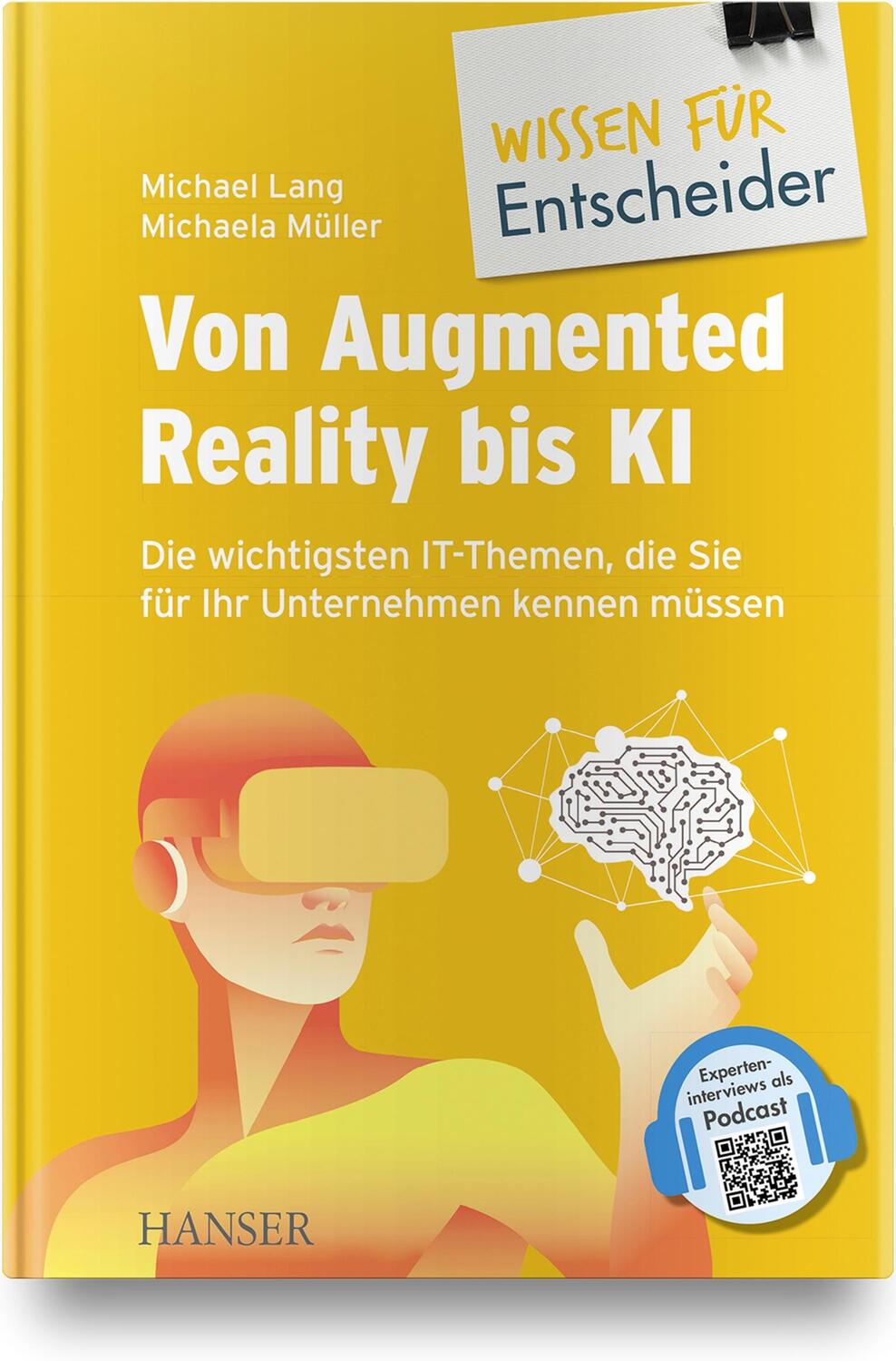 Cover: 9783446459151 | Von Augmented Reality bis KI - Die wichtigsten IT-Themen, die Sie...