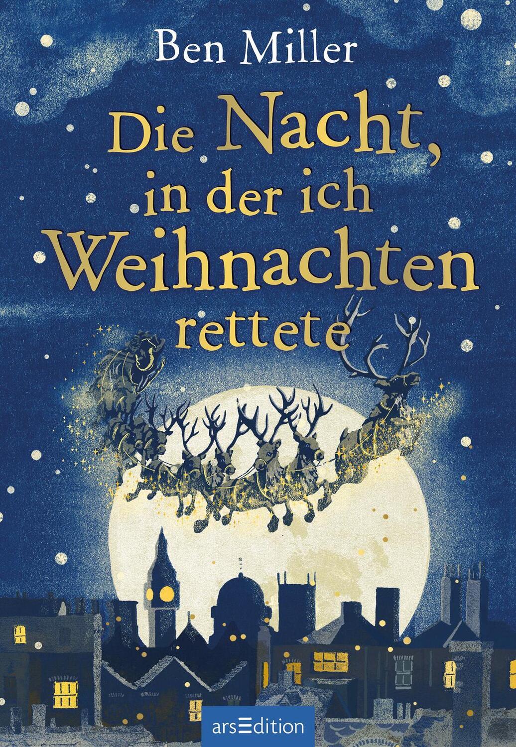 Bild: 9783845850498 | Die Nacht, in der ich Weihnachten rettete | Ben Miller | Buch | 272 S.