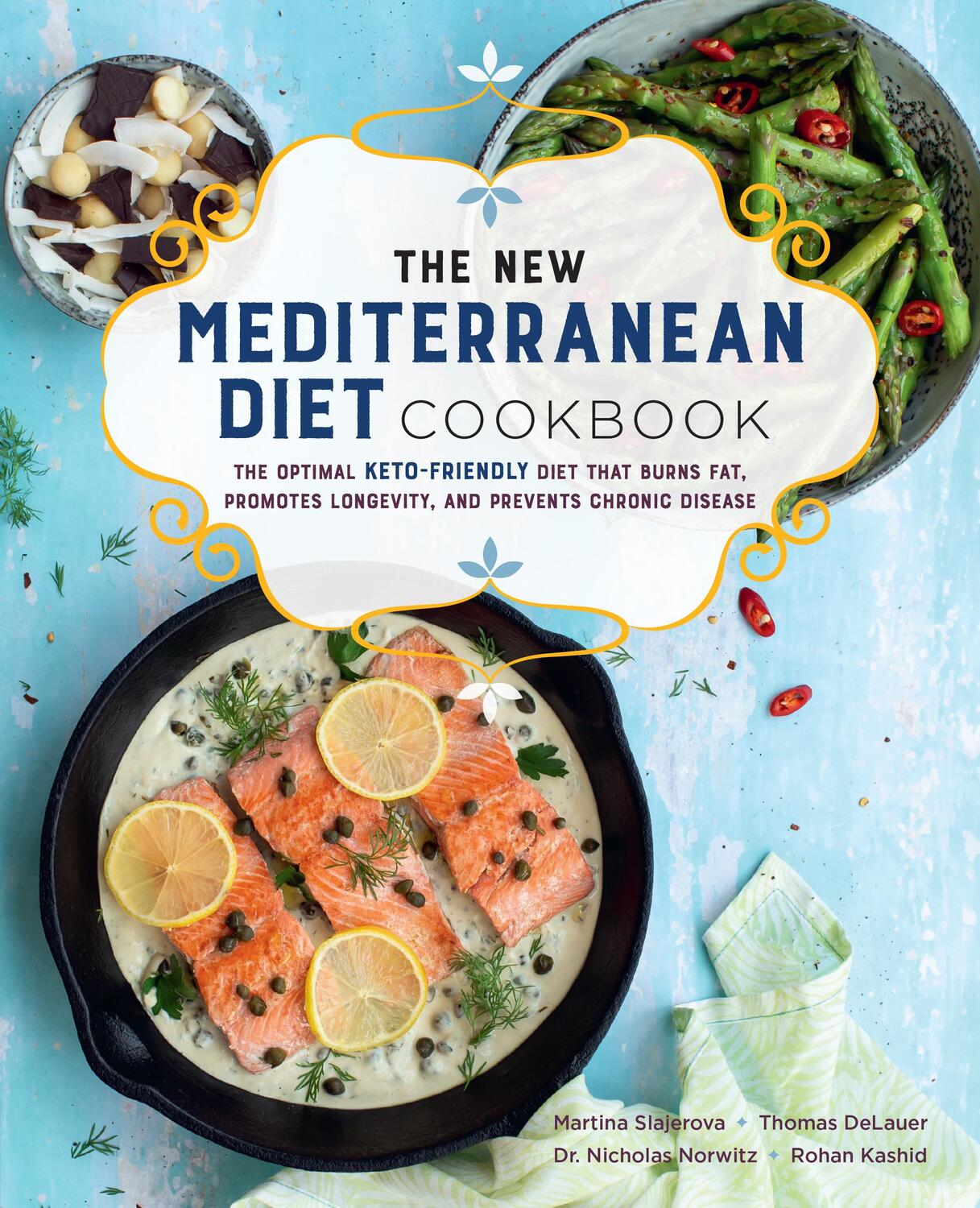 Cover: 9781589239913 | The New Mediterranean Diet Cookbook | Martina Slajerova (u. a.) | Buch