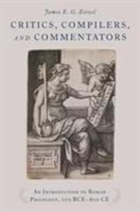 Cover: 9780195380521 | Critics, Compilers, and Commentators | James E G Zetzel | Taschenbuch