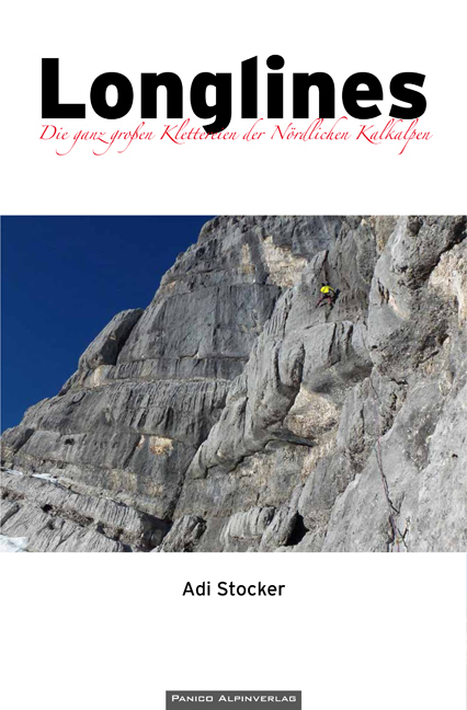 Cover: 9783956110221 | Longlines | Die ganz großen Klettereien der Nördlichen Kalkalpen