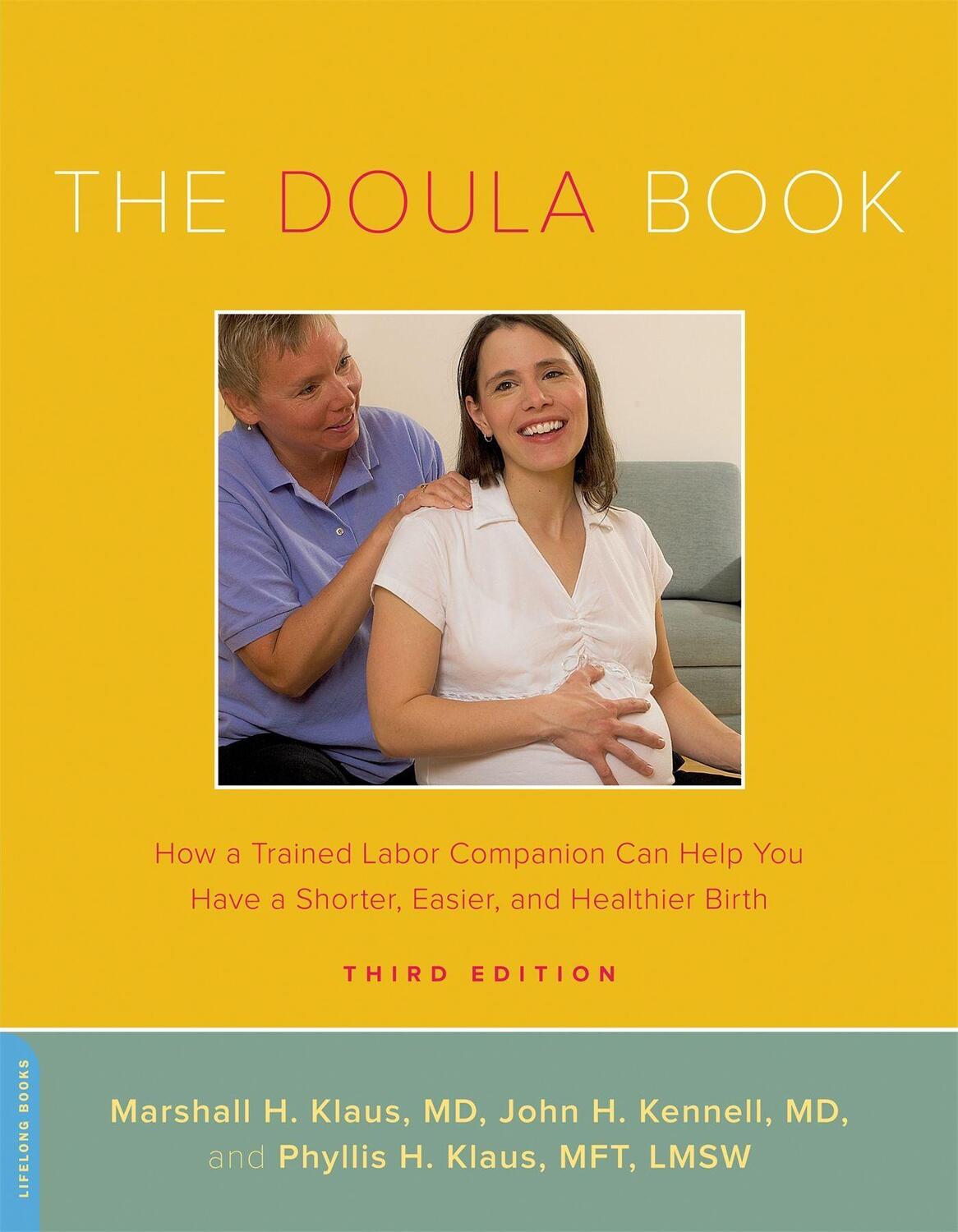 Cover: 9780738215068 | The Doula Book | John Kennell (u. a.) | Taschenbuch | 2012