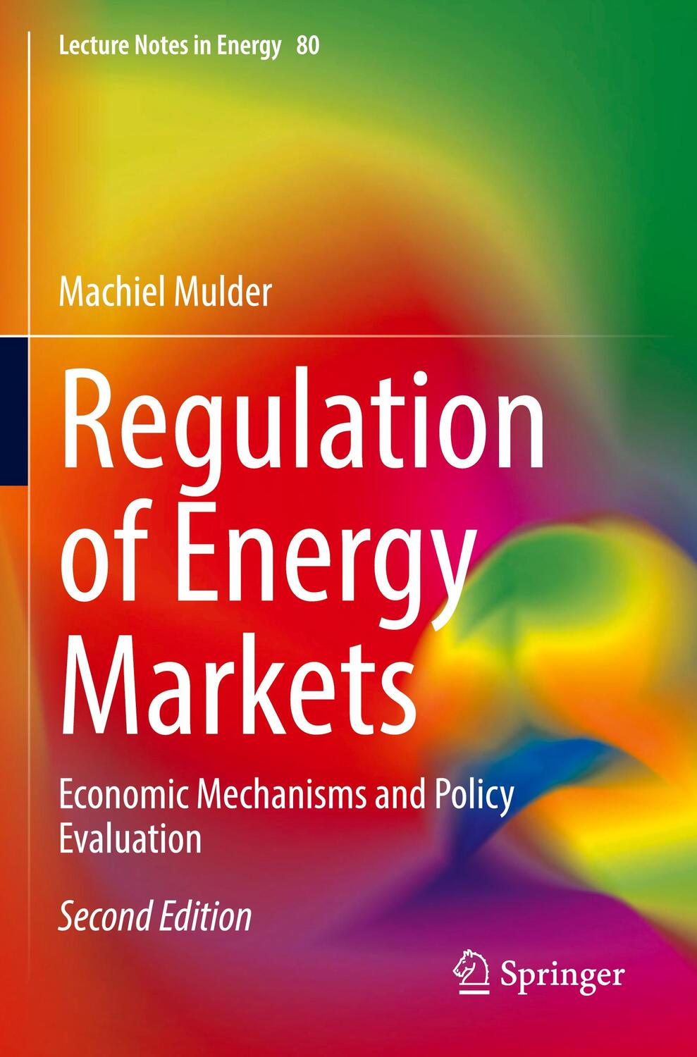 Cover: 9783031165733 | Regulation of Energy Markets | Machiel Mulder | Taschenbuch | xxviii