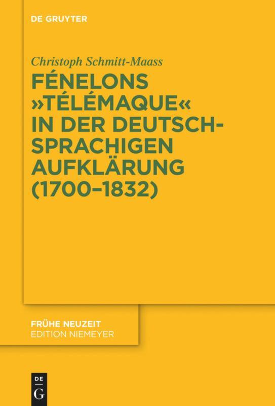 Cover: 9783110573893 | Fénelons "Télémaque" in der deutschsprachigen Aufklärung (1700-1832)