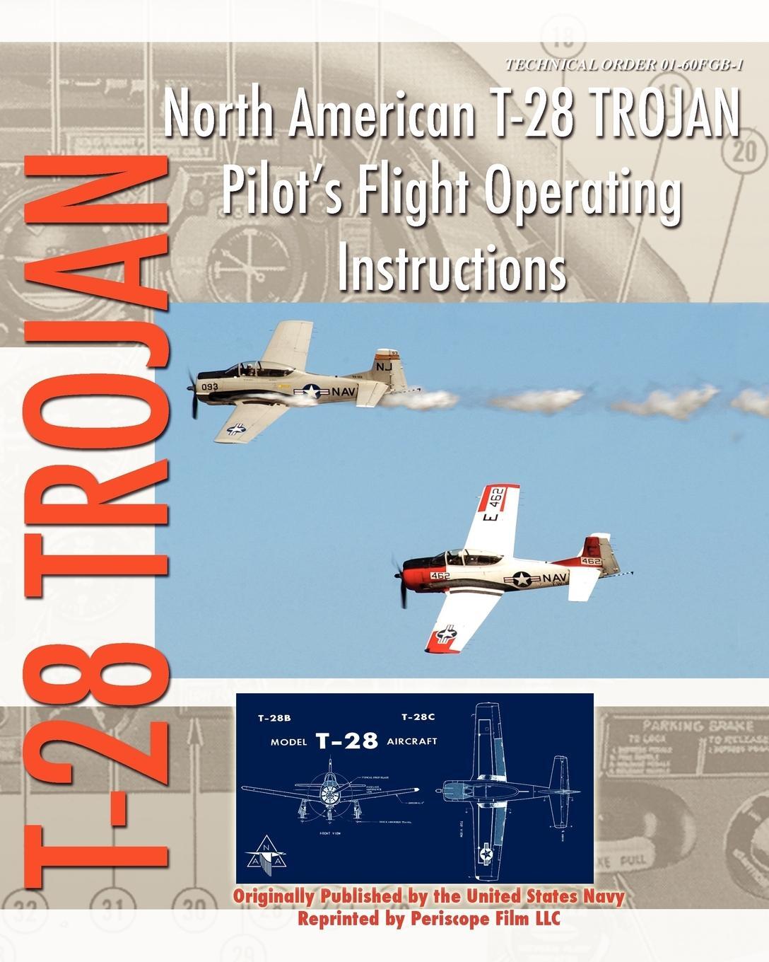 Cover: 9781935700456 | North American T-28 Trojan Pilot's Flight Operating Instructions