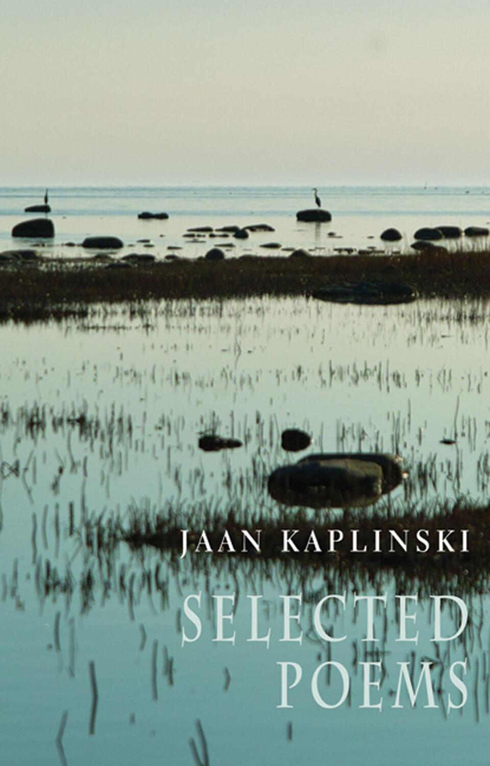 Cover: 9781852248895 | Jaan Kaplinski: Selected Poems | Jaan Kaplinski | Taschenbuch | 2011
