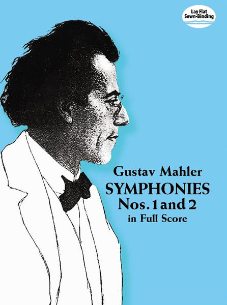 Cover: 800759254736 | Symphonies Nos. 1 And 2 | in Full Score | Gustav Mahler | Partitur