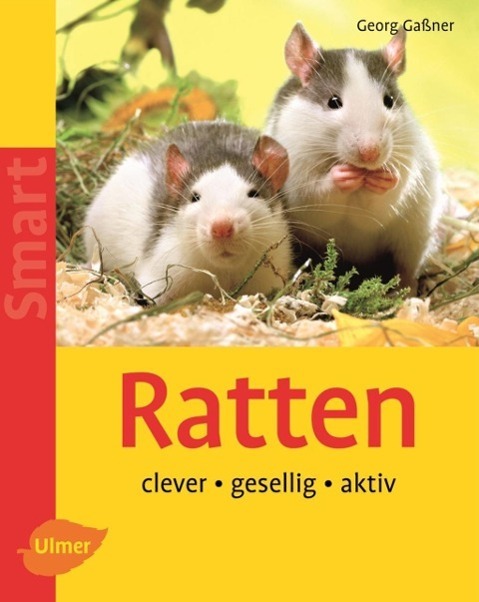 Cover: 9783800144839 | Ratten | clever - gesellig - aktiv | Georg Gaßner | Taschenbuch | 2006