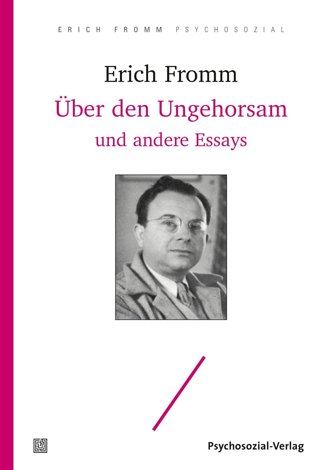 Cover: 9783837929164 | Über den Ungehorsam und andere Essays | Erich Fromm | Taschenbuch
