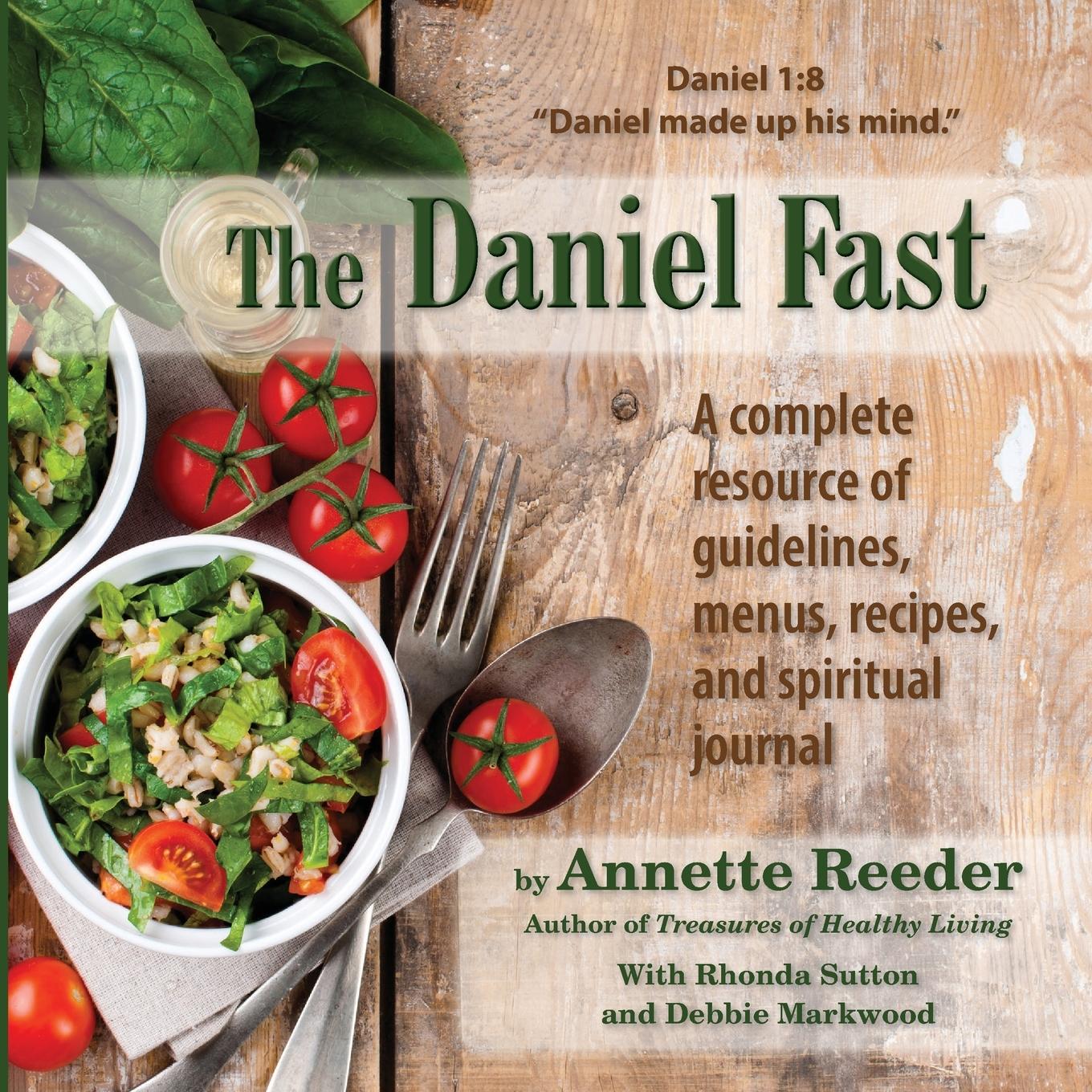 Cover: 9780985396947 | The Daniel Fast | Annette Reeder | Taschenbuch | Englisch | 2014