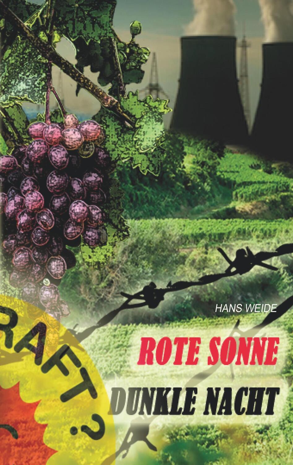 Cover: 9783734577628 | Rote Sonne - Dunkle Nacht | Ein Wyhl-Roman | Hans Weide | Taschenbuch