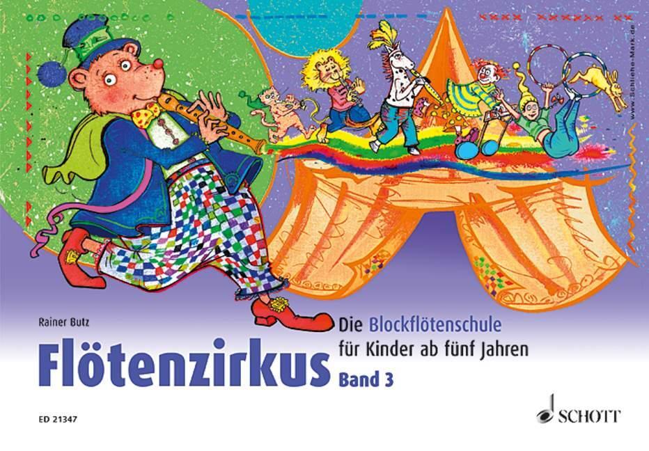 Cover: 9783795746490 | Flötenzirkus 3 | Rainer Butz | Broschüre | Flötenzirkus | Deutsch