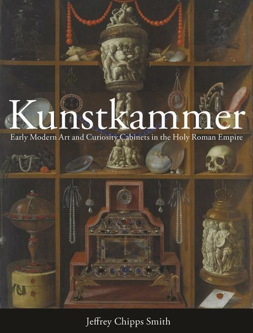 Cover: 9781789146127 | Kunstkammer | Jeffrey Chipps | Buch | Gebunden | Englisch | 2022