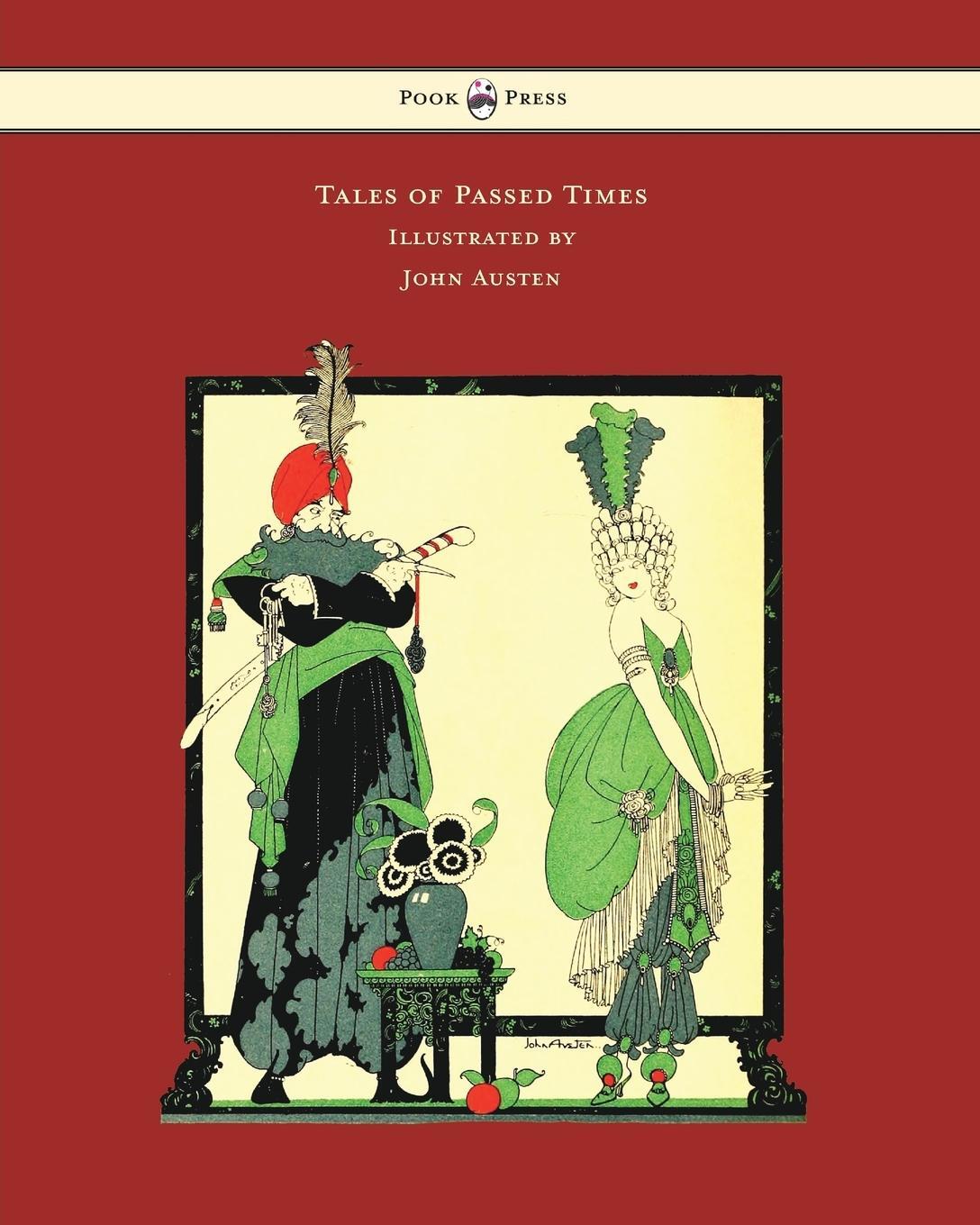 Cover: 9781473320154 | Tales of Passed Times - Illustrated by John Austen | Charles Perrault