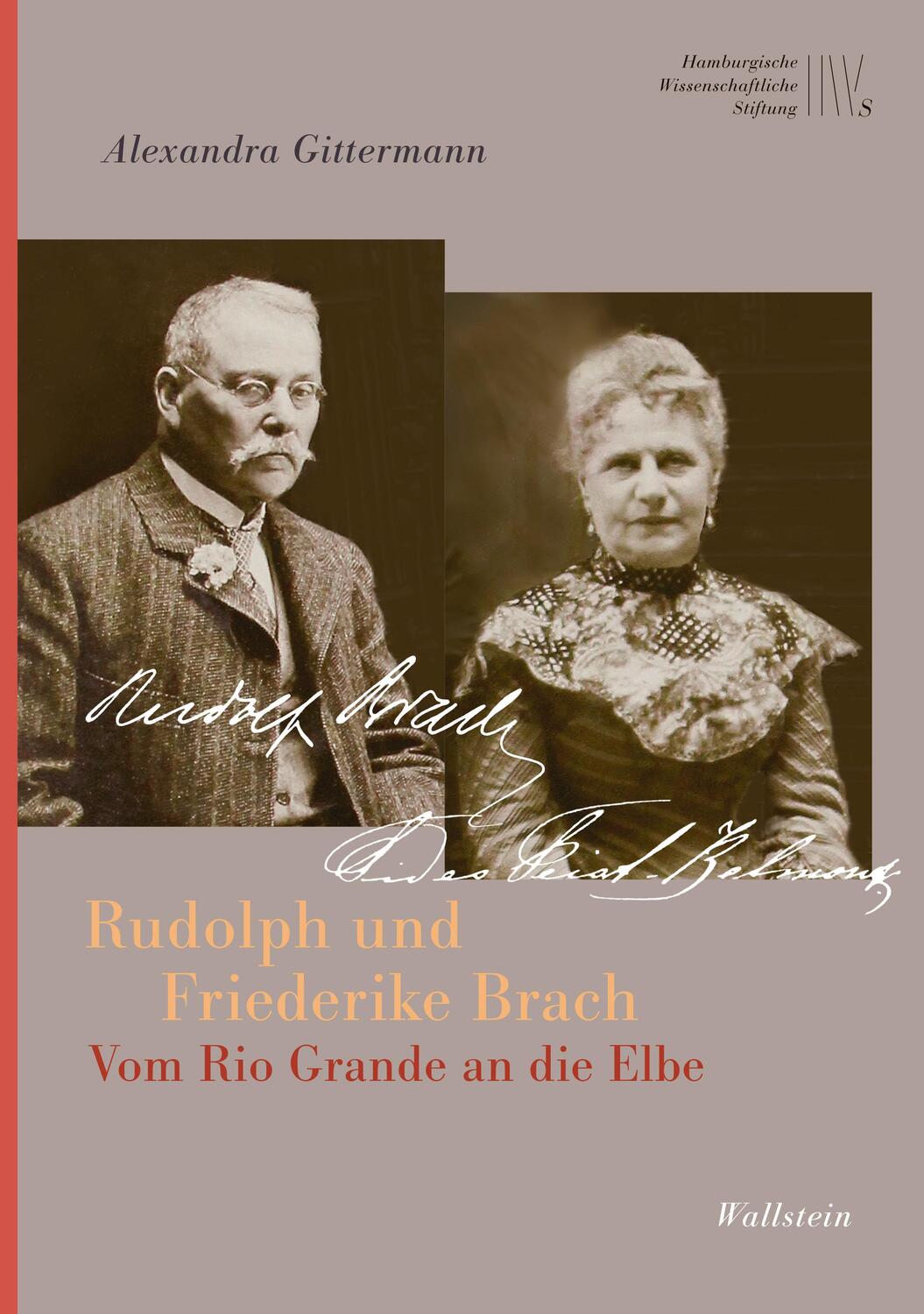 Cover: 9783835353091 | Rudolph und Friederike Brach | Vom Rio Grande an die Elbe | Gittermann