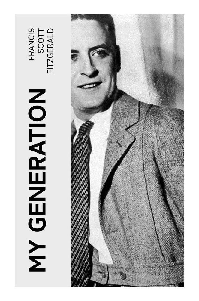 Cover: 9788027382897 | My Generation | Francis Scott Fitzgerald | Taschenbuch | Englisch