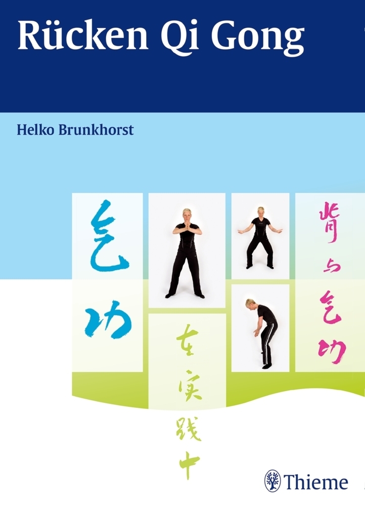 Cover: 9783132003118 | Rücken Qi Gong | Helko Brunkhorst | Taschenbuch | 144 S. | Deutsch