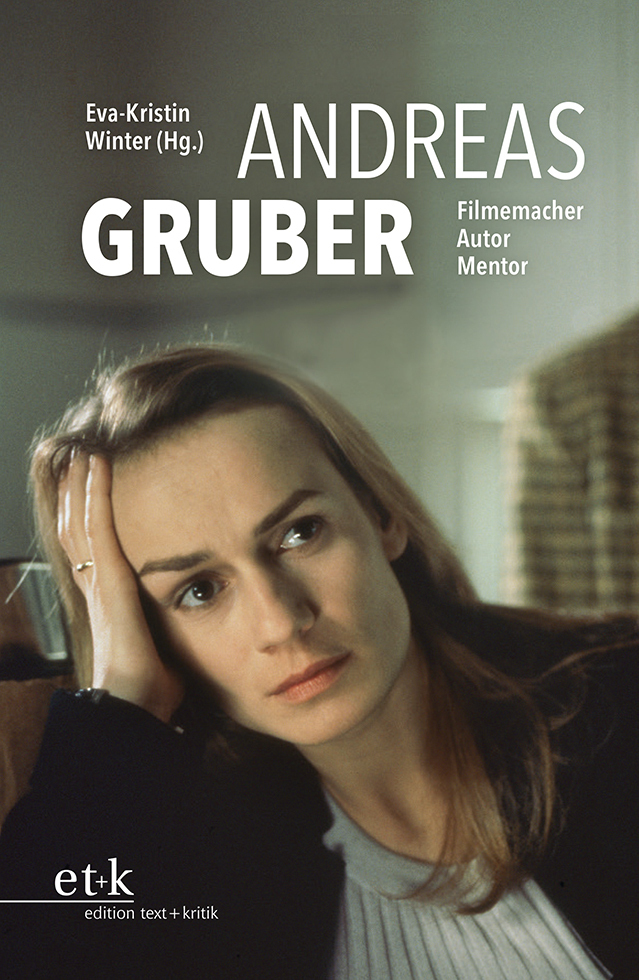 Cover: 9783967074628 | Andreas Gruber | Filmemacher, Autor, Mentor | Eva-Kristin Winter