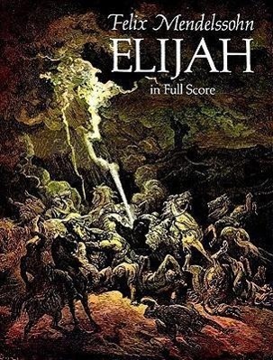 Cover: 9780486285047 | Elijah | Felix Mendelssohn | Dover Choral Music Scores | Partitur