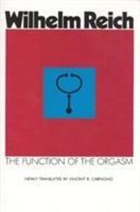 Cover: 9780285649705 | Function of the Orgasm | Wilhelm Reich | Taschenbuch | Condor Books