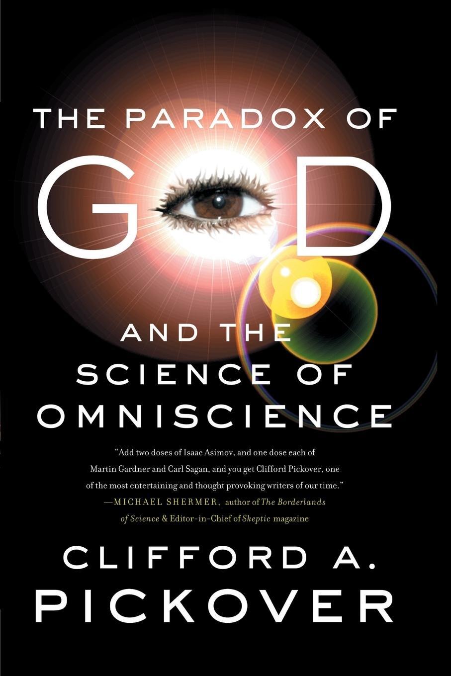 Cover: 9781403964571 | The Paradox of God and the Science of Omniscience | Pickover | Buch