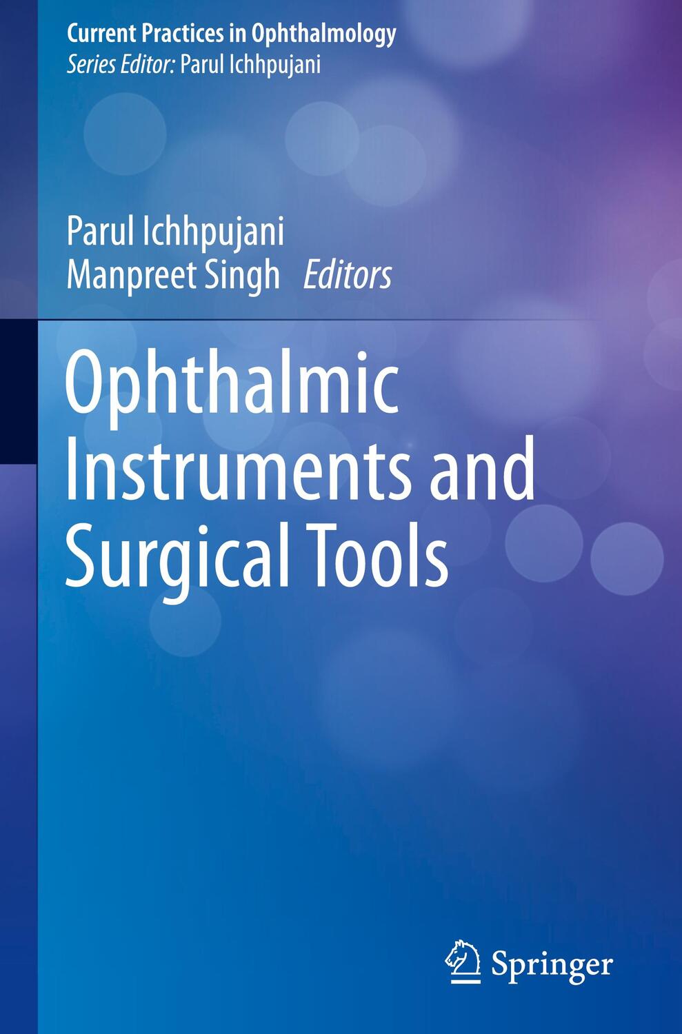 Cover: 9789811376726 | Ophthalmic Instruments and Surgical Tools | Manpreet Singh (u. a.)