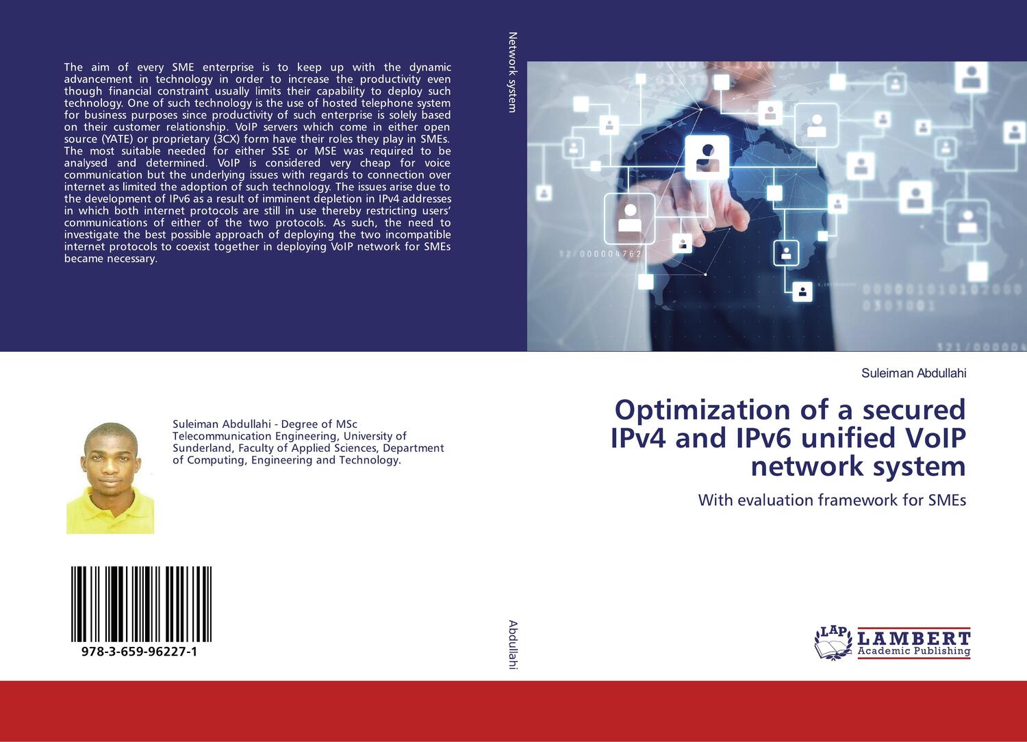 Cover: 9783659962271 | Optimization of a secured IPv4 and IPv6 unified VoIP network system
