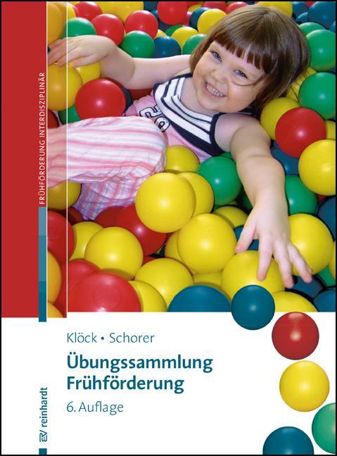 Cover: 9783497032242 | Übungssammlung Frühförderung | Kinder von 0-6 heilpädagogisch fördern