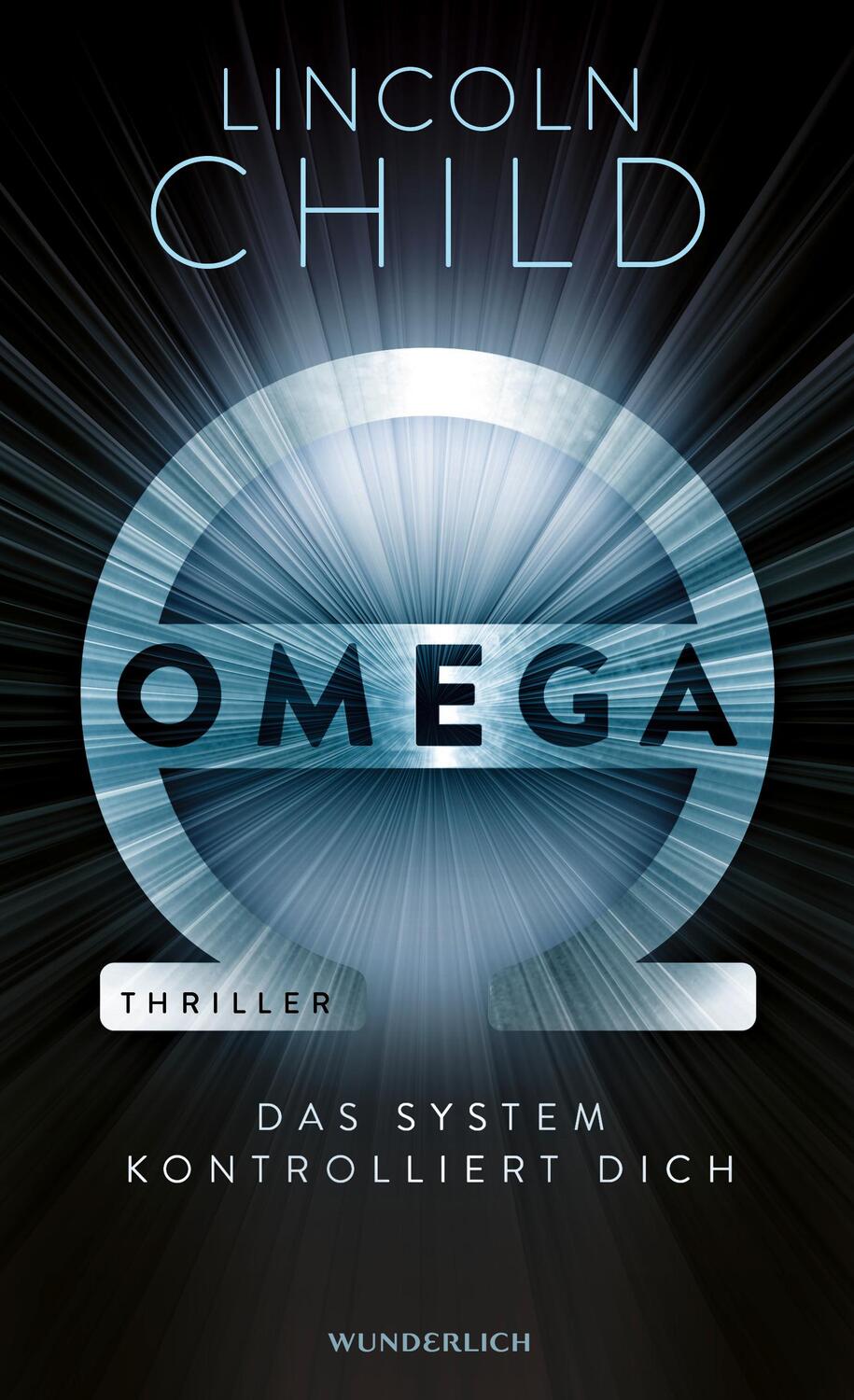Cover: 9783805201070 | Omega | Das System kontrolliert dich | Lincoln Child | Buch | Deutsch