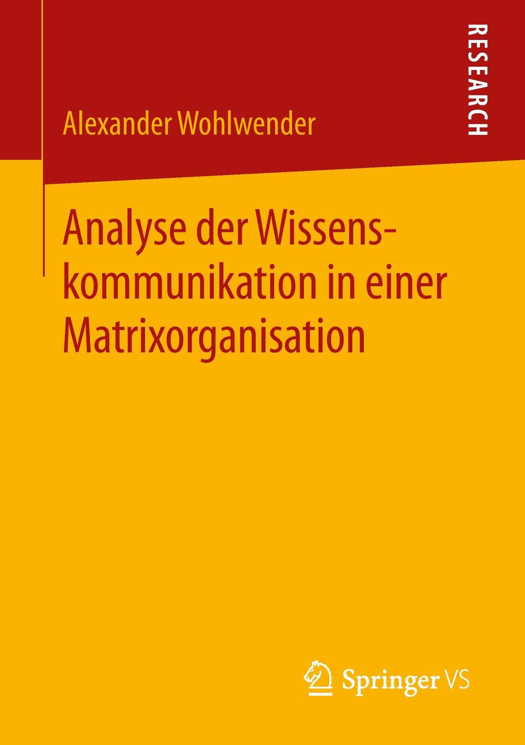 Cover: 9783658075170 | Analyse der Wissenskommunikation in einer Matrixorganisation | Buch