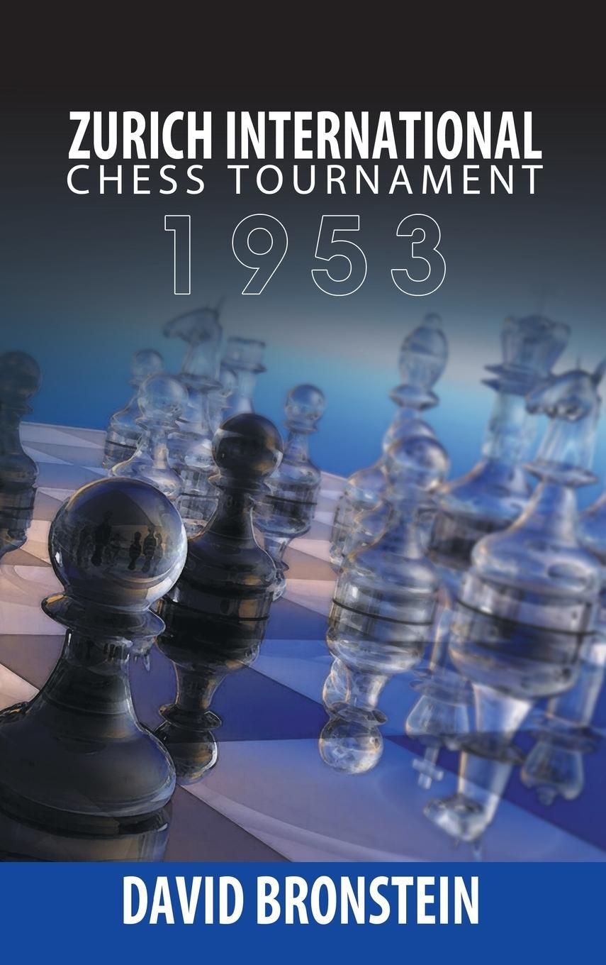 Cover: 9781638230915 | Zurich International Chess Tournament, 1953 | David Bronstein | Buch