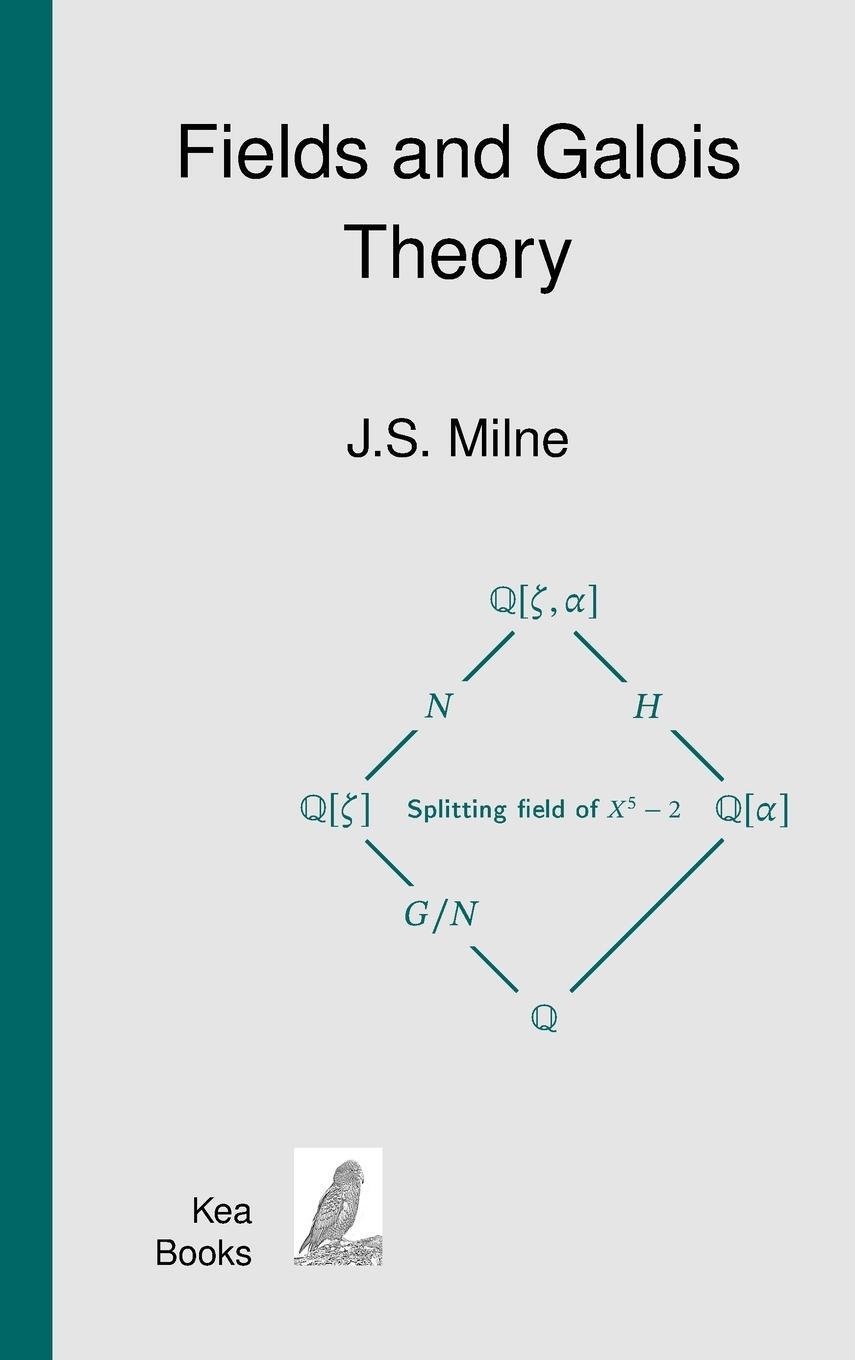 Cover: 9798218073992 | Fields and Galois Theory | J S. Milne | Buch | Englisch | 2022