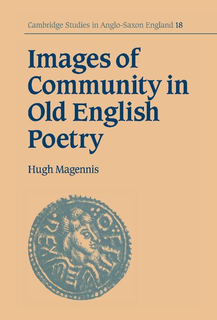 Cover: 9780521495660 | Images of Community in Old English Poetry | Hugh Magennis | Buch