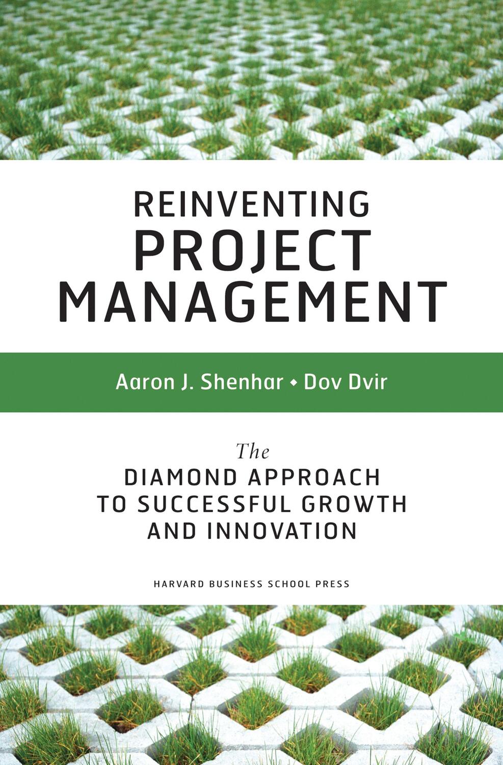 Cover: 9781591398004 | Reinventing Project Management: The Diamond Approach to Successful...
