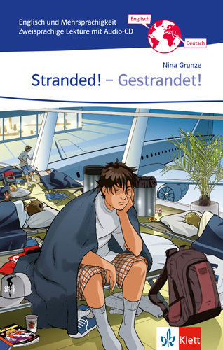 Cover: 9783125476714 | Stranded! - Gestrandet, m. 1 Audio-CD | Nina Grunze | Deutsch | 2011