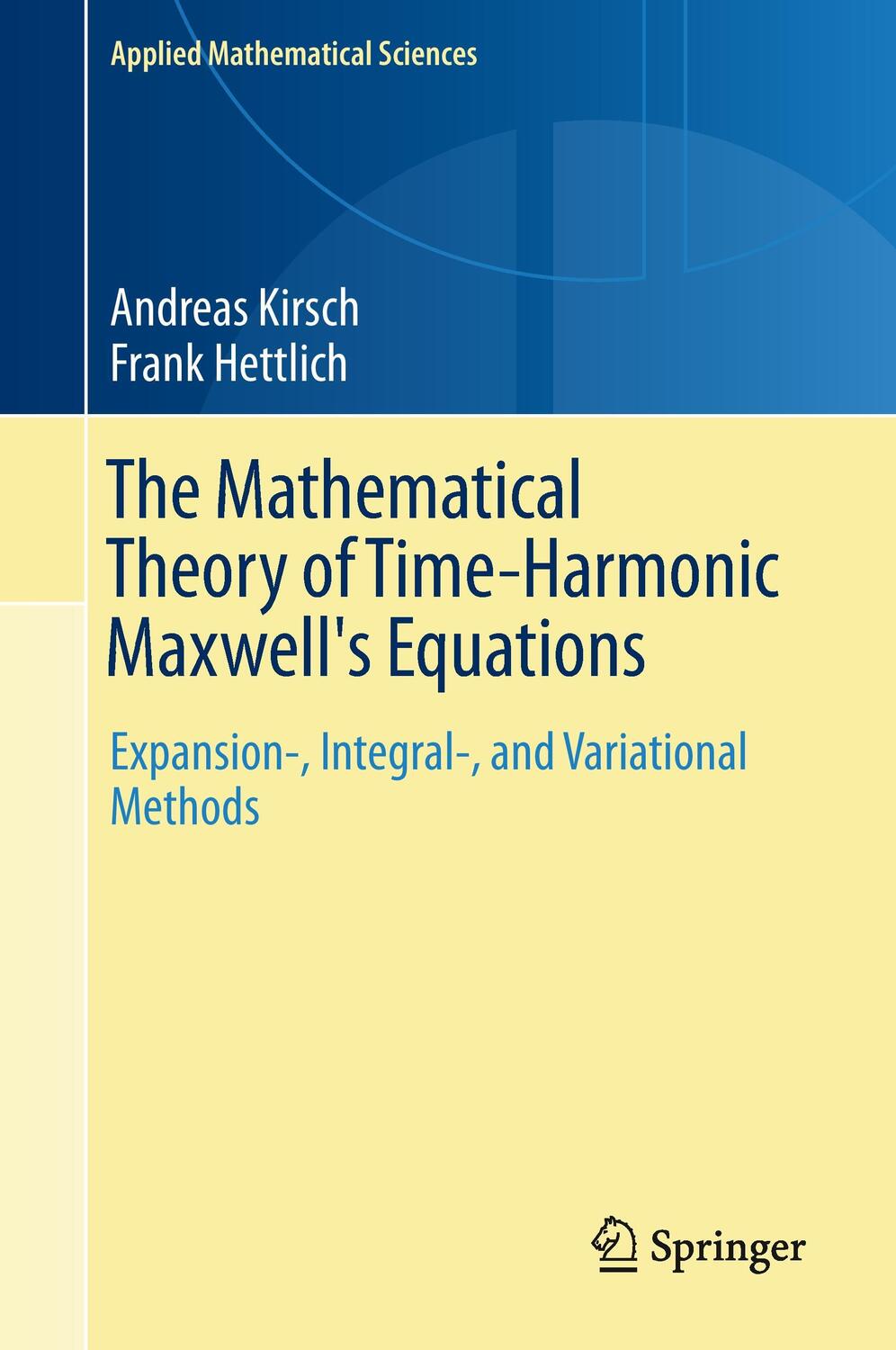 Cover: 9783319110851 | The Mathematical Theory of Time-Harmonic Maxwell's Equations | Buch