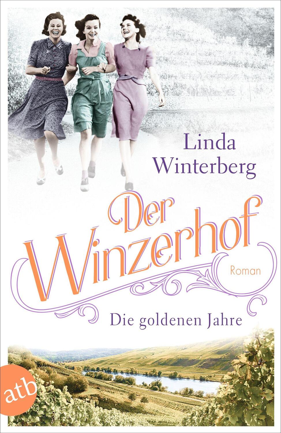 Cover: 9783746638133 | Der Winzerhof - Die goldenen Jahre | Roman | Linda Winterberg | Buch