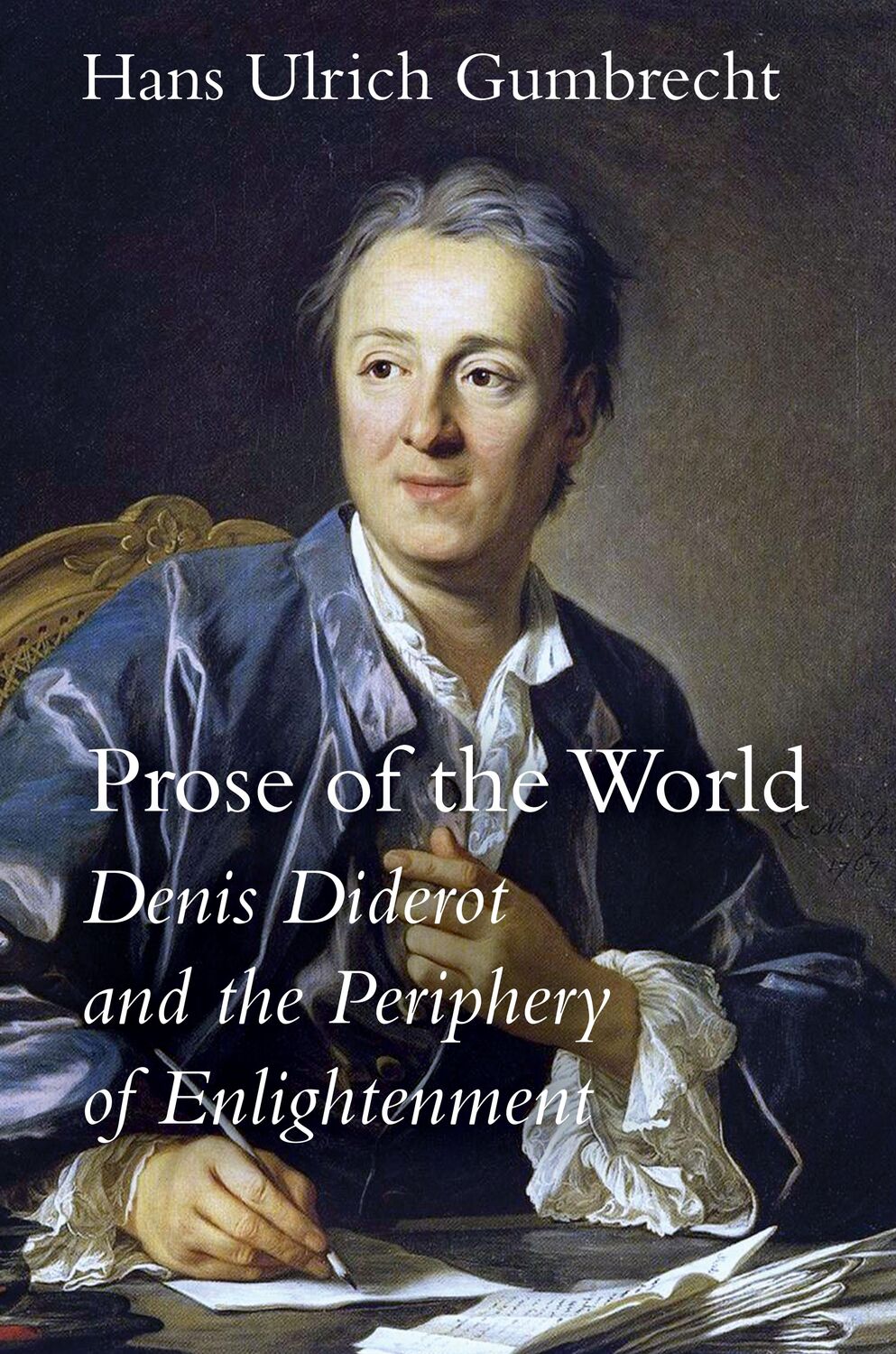 Cover: 9781503615250 | Prose of the World: Denis Diderot and the Periphery of Enlightenment