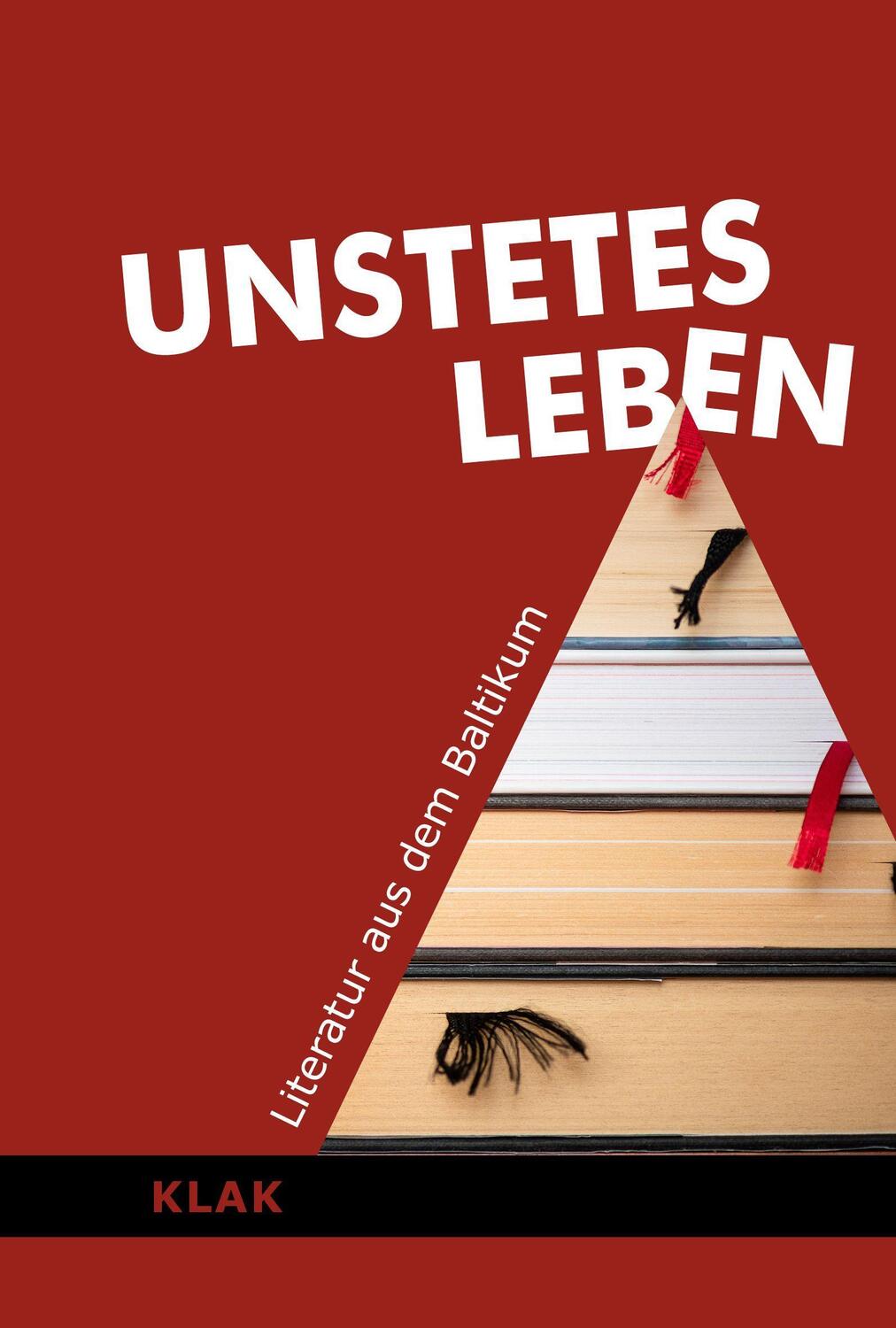 Cover: 9783948156565 | Unstetes Leben | Literatur aus dem Baltikum | Markus Roduner | Buch