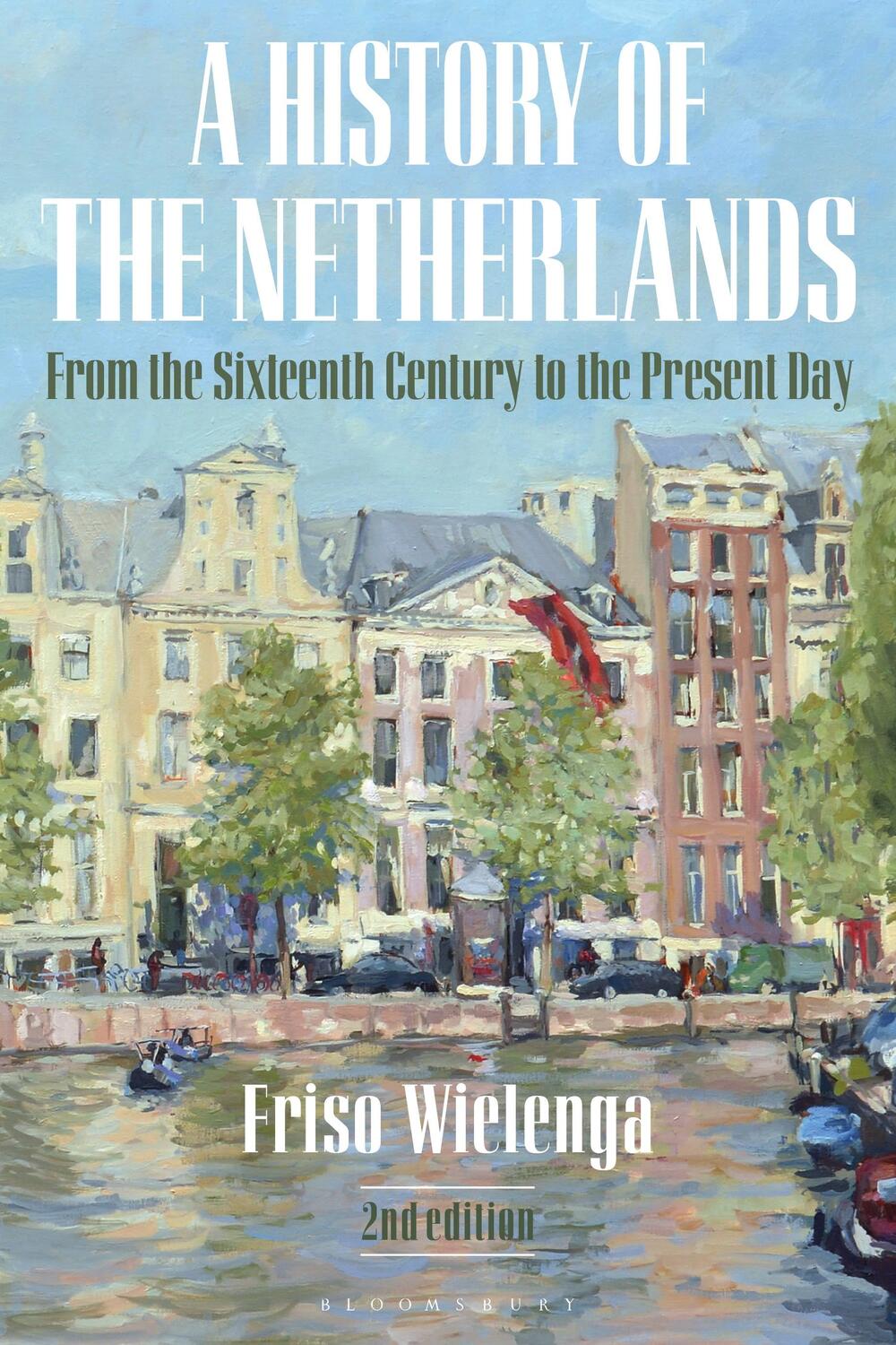 Cover: 9781350087309 | A History of the Netherlands | Friso Wielenga | Taschenbuch | Englisch