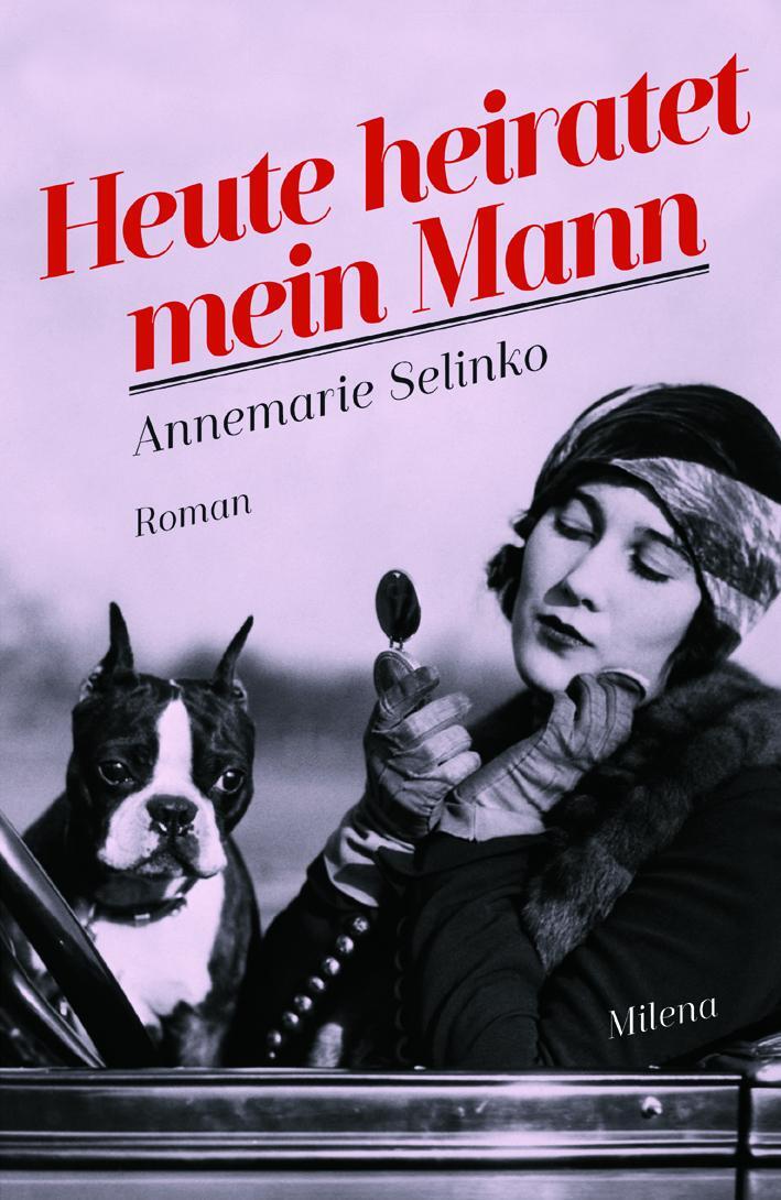 Cover: 9783903184152 | Heute heiratet mein Mann | Annemarie Selinko | Buch | Revisited | 2018
